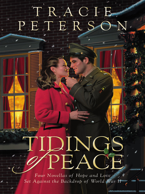 Title details for Tidings of Peace by Tracie Peterson - Available